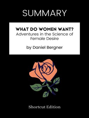 cover image of SUMMARY--What Do Women Want?